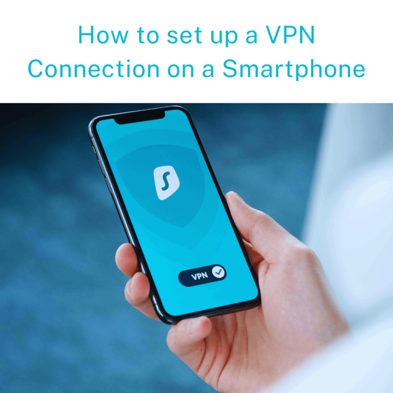 VPN for Dummies - How to Set up a VPN Connection on a Smartphone.