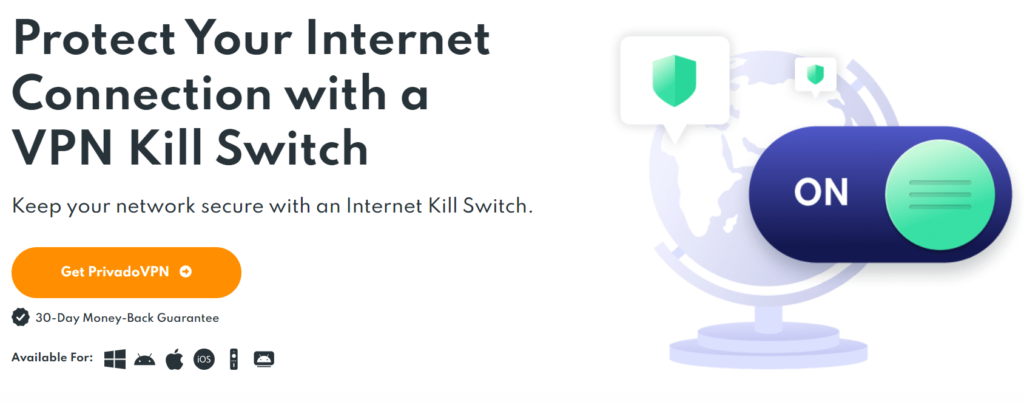 Protect internet connection with PrivadoVPN kill switch