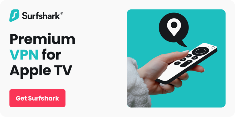 Surfshark VPN offer for Apple TV users