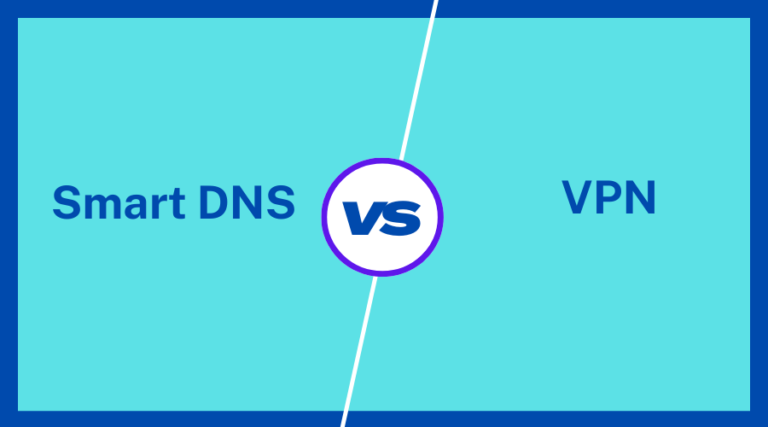 Comparison between Smart DNS and VPN for Apple TV